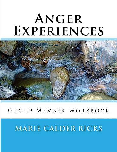 Stock image for Anger Experiences: Group Member Workbook (Anger Management) for sale by Lucky's Textbooks