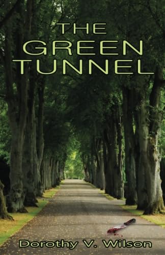 9781530088416: The Green Tunnel
