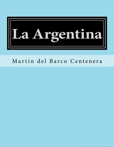 Beispielbild fr La Argentina zum Verkauf von Revaluation Books