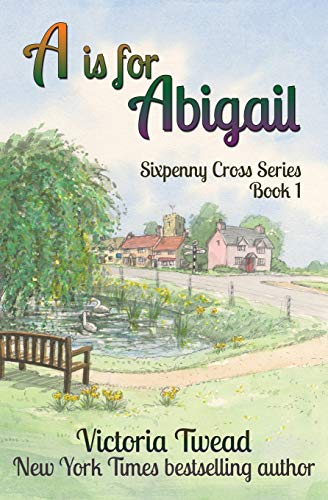 Stock image for A is for Abigail: Volume 1 (Sixpenny Cross) for sale by WorldofBooks