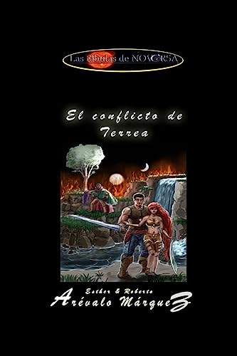 Imagen de archivo de El conflicto de Terrea: En el verdadero amor est el poder (Las fbulas de Novorsa) (Spanish Edition) a la venta por Lucky's Textbooks