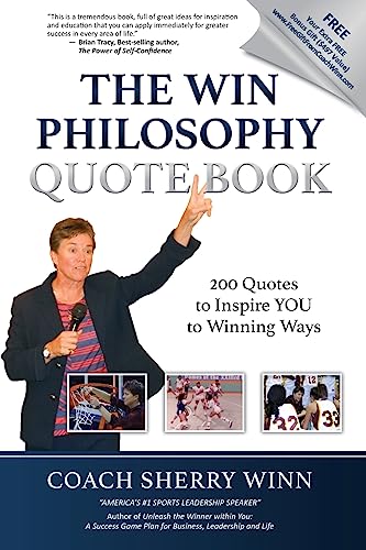 Stock image for The WIN Philosophy Quote Book: 200 Quotes to Inspire You to Winning Ways for sale by Once Upon A Time Books