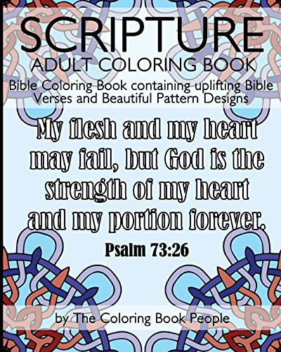 Stock image for Scripture Adult Coloring Book: Bible Coloring Book containing uplifting Bible Verses and Beautiful Pattern Designs for sale by ThriftBooks-Atlanta