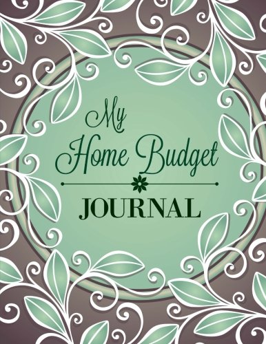 9781530107124: My Home Budget Journal: Volume 9 (Extra Large Weekly Budget Journal with Lined Pages and Goal Sheets)