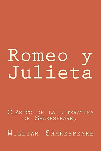 9781530107636: Romeo y Julieta: en espanol Spanish Edition: Clsico de la literatura de Shakespeare,