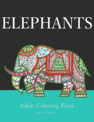 Stock image for Elephants: Adult Coloring Book for sale by SecondSale