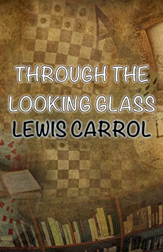 Imagen de archivo de Through The Looking-Glass a la venta por THE SAINT BOOKSTORE