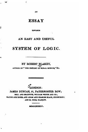 9781530112326: Essay Towards an Easy and Useful System of Logic