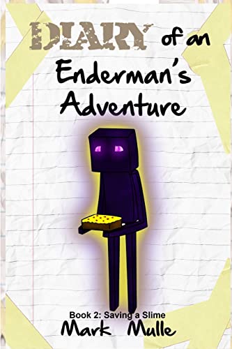 Stock image for Diary of an Enderman's Adventure (Book 2): Saving A Slime for sale by ThriftBooks-Dallas