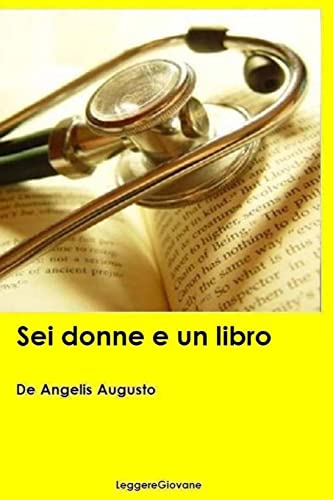 Stock image for Sei donne e un libro for sale by THE SAINT BOOKSTORE