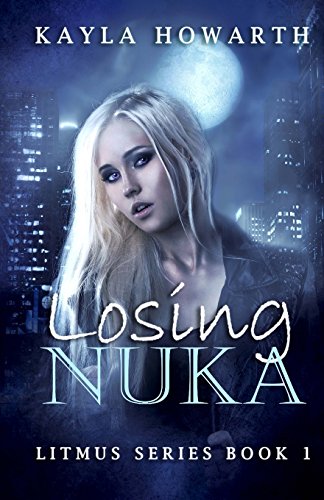 9781530115242: Losing Nuka (Litmus)