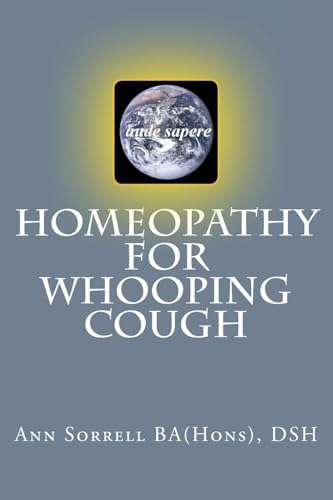 9781530115365: Homeopathy for Whooping Cough