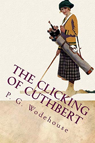 Stock image for The Clicking of Cuthbert for sale by WorldofBooks