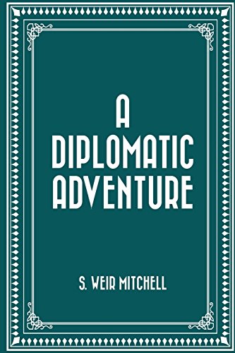 9781530118830: A Diplomatic Adventure
