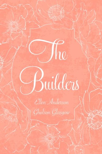 9781530121120: The Builders