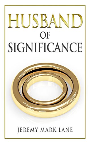 9781530123780: Husband of Significance
