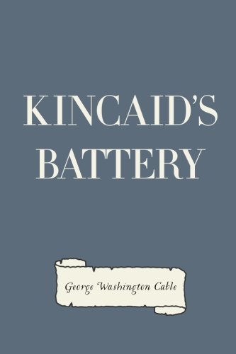 9781530129720: Kincaid's Battery