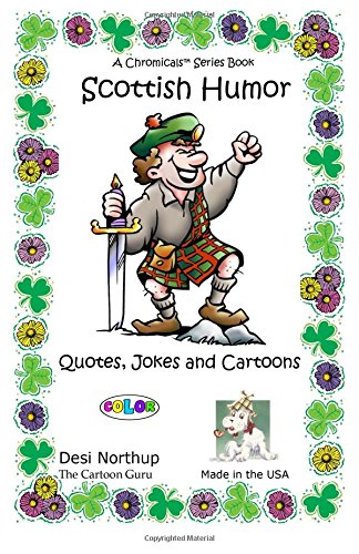 Stock image for Scottish Humor: Quotes,Jokes & Cartoons in FULL COLOR for sale by SecondSale
