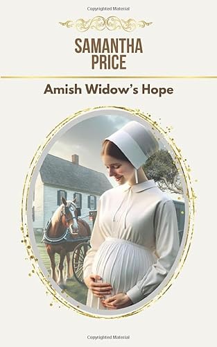 Beispielbild fr Amish Widow's Hope (Expectant Amish Widows) zum Verkauf von BooksRun