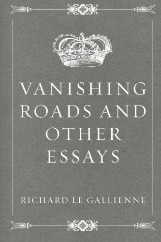 9781530130979: Vanishing Roads and Other Essays