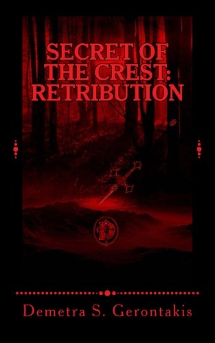 Imagen de archivo de Secret Of The Crest Retribution Secret Of The Crest Vol 2 a la venta por PBShop.store US