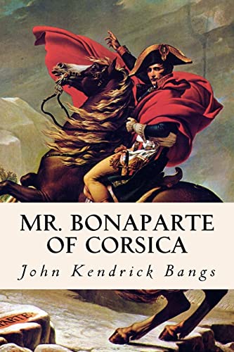 Stock image for Mr. Bonaparte of Corsica for sale by THE SAINT BOOKSTORE