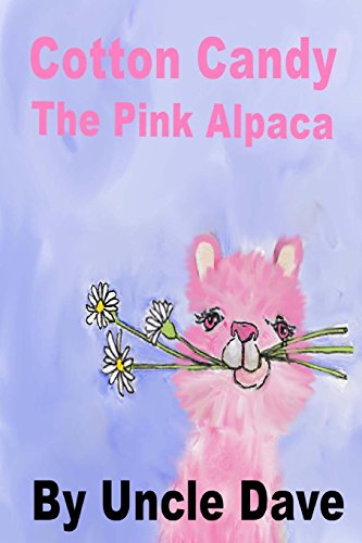 Stock image for Cotton Candy the Pink Alpaca for sale by Revaluation Books