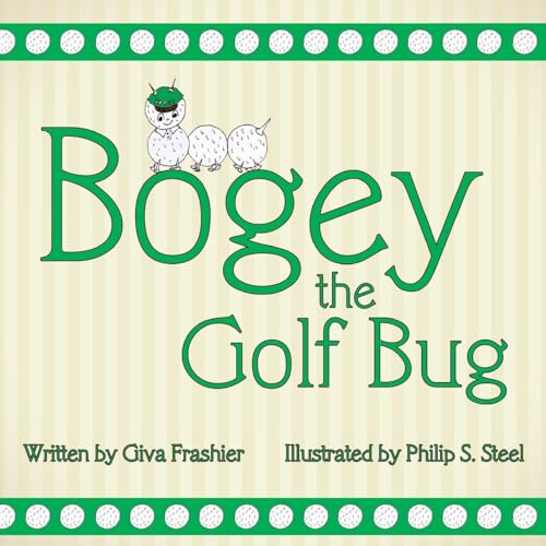 Stock image for Bogey the Golf Bug for sale by ALLBOOKS1