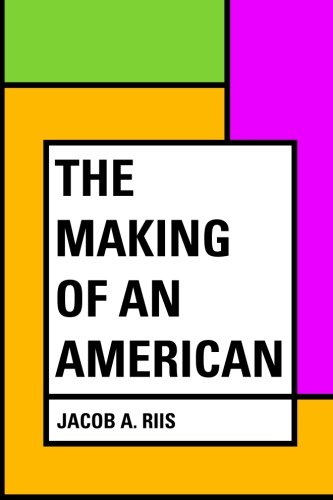 9781530148431: The Making of an American