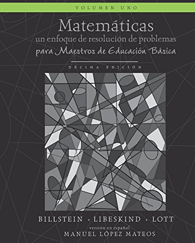 9781530153381: Matemticas: Un enfoque de resolucin de problemas para maestros de educacin bsica: Volumen uno, blanco y negro: Volume 1 (Matematicas, blanco y negro)