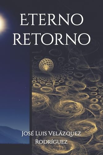 Stock image for Eterno retorno (Spanish Edition) for sale by Lucky's Textbooks