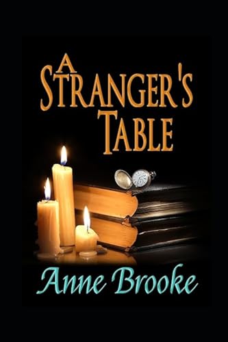 Imagen de archivo de A Stranger's Table a la venta por PBShop.store US