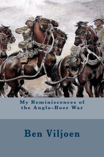 Beispielbild fr My Reminiscences of the Anglo-Boer War zum Verkauf von ThriftBooks-Dallas
