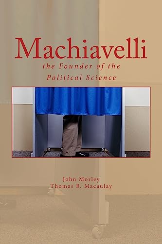 Imagen de archivo de Machiavelli: the Founder of the Political Science a la venta por ThriftBooks-Dallas
