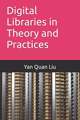 Imagen de archivo de Digital Libraries in Theory and Practices a la venta por Textbooks_Source