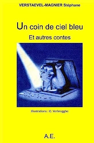 Imagen de archivo de Un Coin de ciel bleu et autres contes a la venta por THE SAINT BOOKSTORE