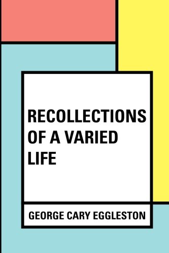 9781530173792: Recollections of a Varied Life
