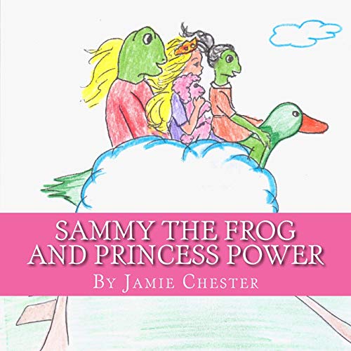 Imagen de archivo de Sammy the Frog and Princess Power a la venta por THE SAINT BOOKSTORE