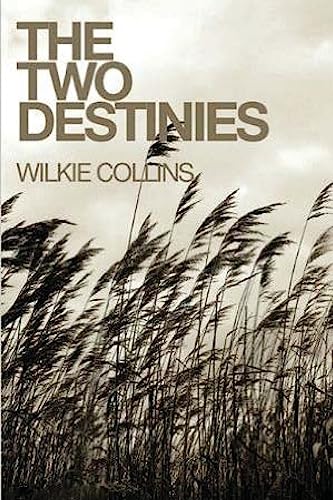 9781530179800: The Two Destinies