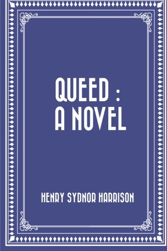 9781530180134: Queed : A Novel