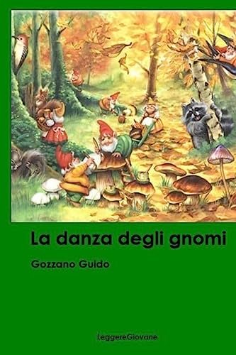 Imagen de archivo de La danza degli gnomi (Italian Edition) a la venta por Lucky's Textbooks