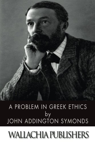 9781530184491: A Problem in Greek Ethics