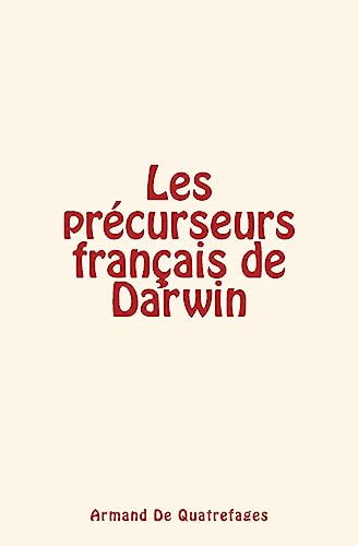 Stock image for Les precurseurs francais de Darwin for sale by THE SAINT BOOKSTORE