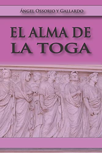 9781530188345: El Alma de la Toga (Spanish Edition)