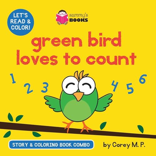 9781530189045: Green Bird Loves to Count (Story and Coloring Book Combo): Volume 1