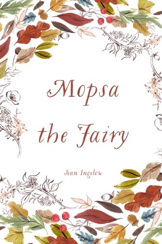 9781530201631: Mopsa the Fairy