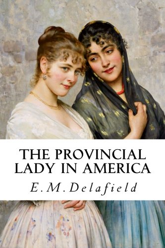9781530208067: The Provincial Lady in America