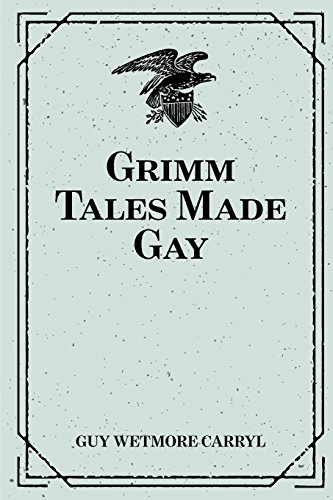 Imagen de archivo de Grimm Tales Made Gay a la venta por Revaluation Books