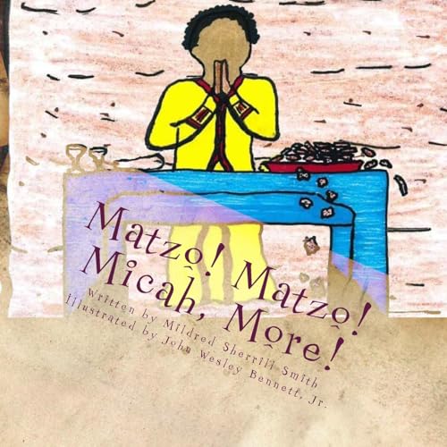Imagen de archivo de Matzo! Matzo! Micah, More! a la venta por Lucky's Textbooks