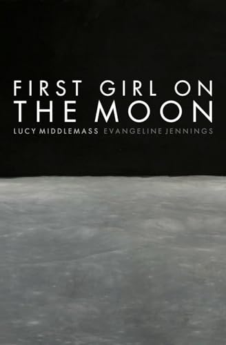 9781530215157: First Girl on the Moon